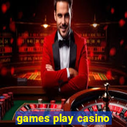 games play casino